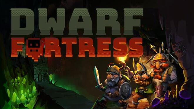 Dwarf Fortress Free Download
